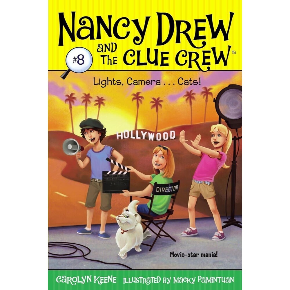 Lights, Camera . . . Cats! (Nancy Drew and the Clue Crew #8) Carolyn Keene 2007